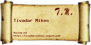 Tivadar Mikes névjegykártya